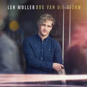 Oog Van Die Storm by Len Muller