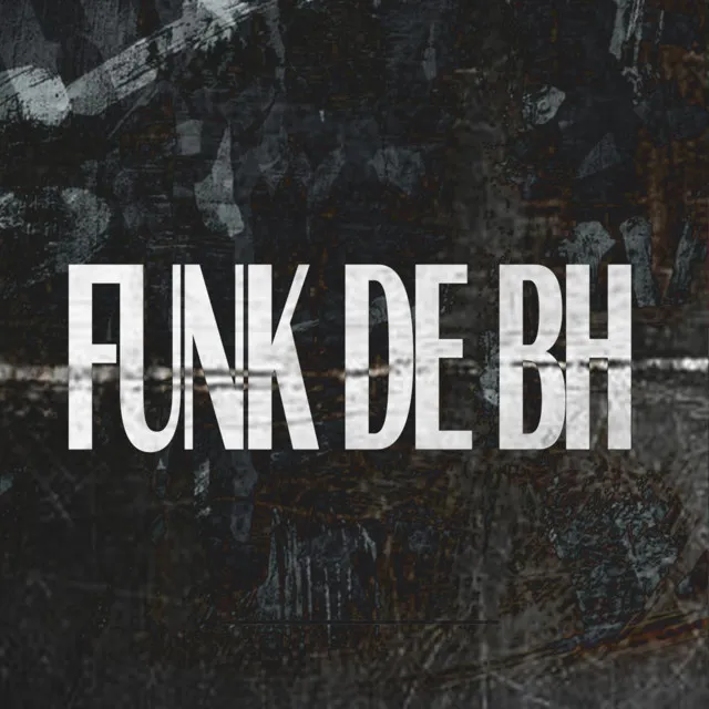 FUNK DE BH