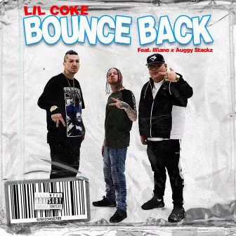 Bounce Back by LIL COKE