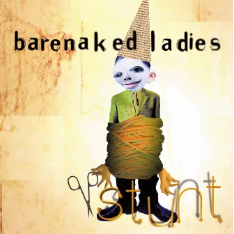 Stunt (20th Anniversary Edition) by Barenaked Ladies