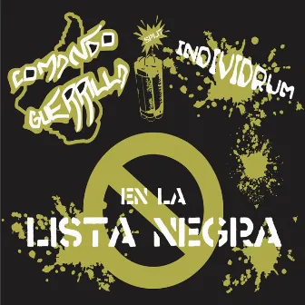 En la Lista Negra by Comando Guerrilla