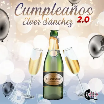 Cumpleaños 2.0 by Elver Sanchez