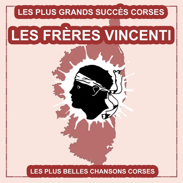 Les plus belles chansons corses (Les plus grands succès corses)