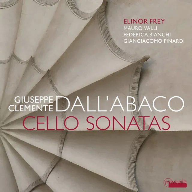 Giuseppe Clemente Dall’Abaco: Cello Sonatas