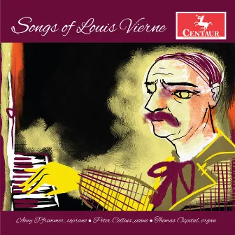 Songs of Louis Vierne by Amy Pfrimmer