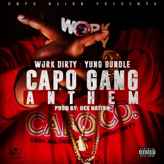 Capo Gang Anthem by Yung Bundle