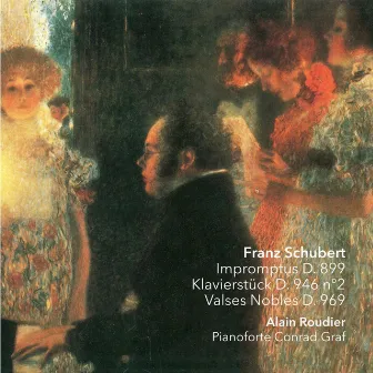 Franz Schubert: Impromptus, D. 899 - Klavierstück, D. 946 No. 2 - Valses Nobles, D. 969 by Alain Roudier