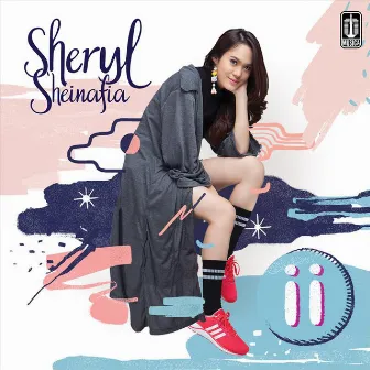 ii by Sheryl Sheinafia