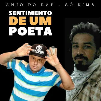 Sentimento de um Poeta by Anjo do Rap