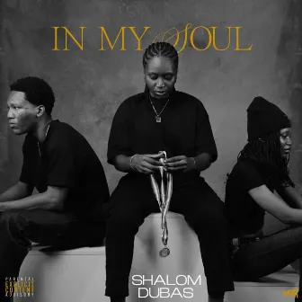 In My Soul by Shalom Dubas