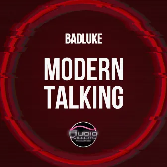 Modern Talking by Badluke