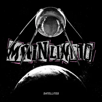 Satellites by Main Line 10