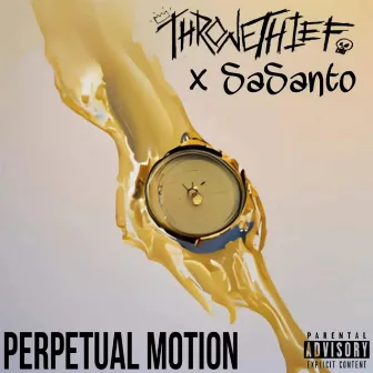 PERPETUAL MOTION by Thronethief