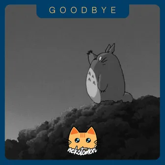 Goodbye by Nekotomori Music