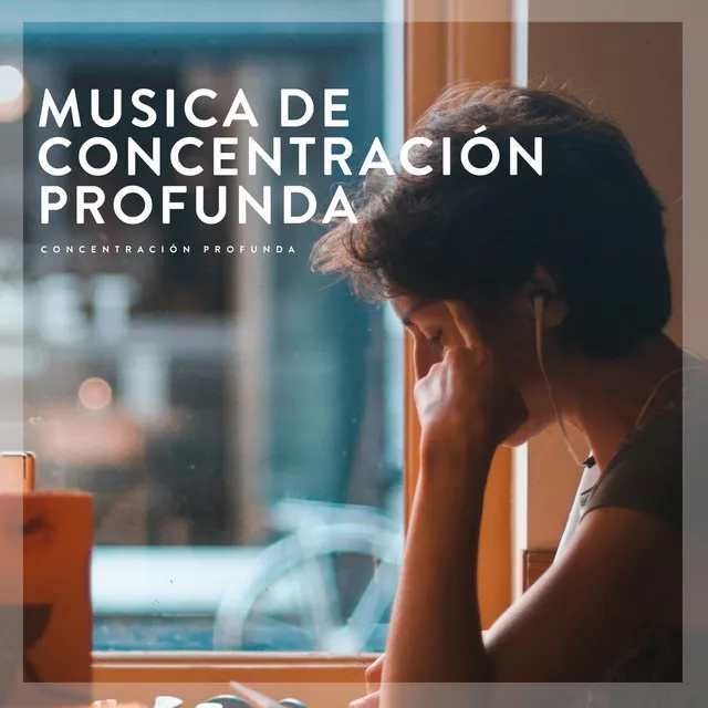 Musica de Concentración Profunda