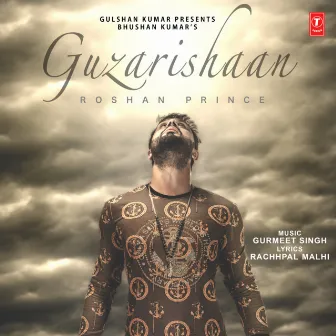 Guzarishaan by Roshan Prince