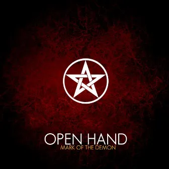 The Mark Of The Demon - Single by Open Hand