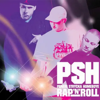 Rap 'N' Roll by PSH