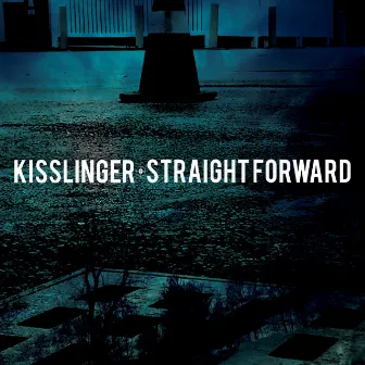 Straight Forward by Kisslinger