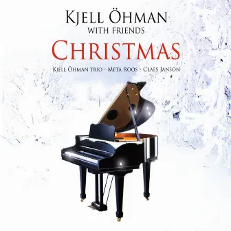 Kjell Öhman with Friends: Christmas by Kjell Öhman Trio