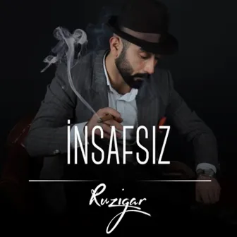 İnsafsız by Ruzigar