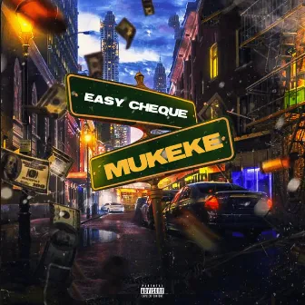 Mukeke by Easy Cheque