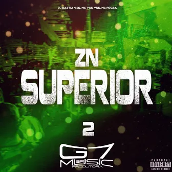 Zn Superior 2 by DJ BASTIAN SC