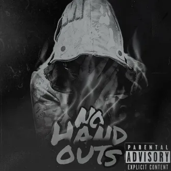 No Hand Outs by 43 Tae