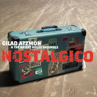 Nostalgico by Gilad Atzmon