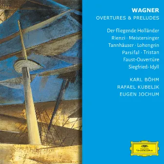 Wagner: Overtures & Preludes by Otto Gerdes