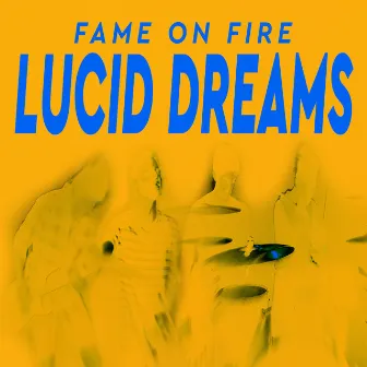 Lucid Dreams by Fame on Fire