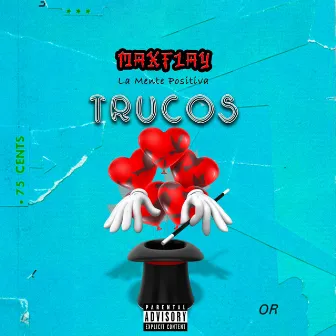 Trucos by Maxflay La Mente Positiva