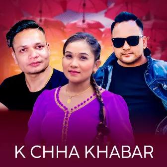 K Chha Khabar by Bimal Pariyar