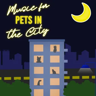 Music for Pets in the City by Rachel Conwell