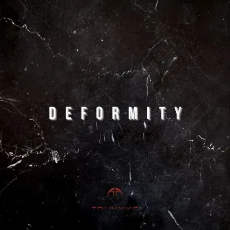 Deformity by Trunxks