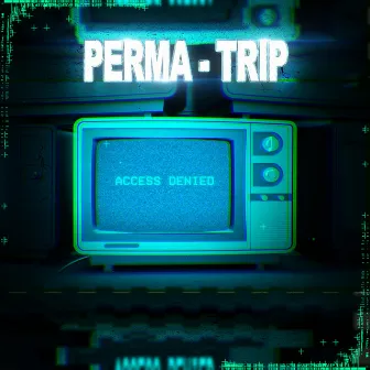 Access Denied by PERMA-TRIP