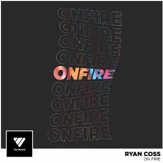 On Fire by Ryan Coss