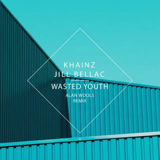 Wasted Youth - Original Mix