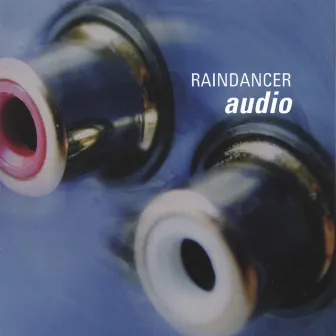 Audio by Raindancer