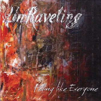 Fading Like Everyone by UnRaveling