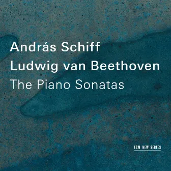 Ludwig van Beethoven - The Piano Sonatas (Live) by András Schiff