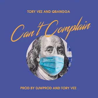 Can't Complain by Tory Vee