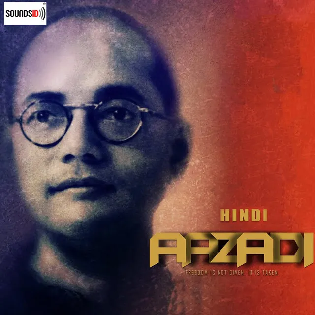 Aazadi (From "Aazadi (Hindi)")