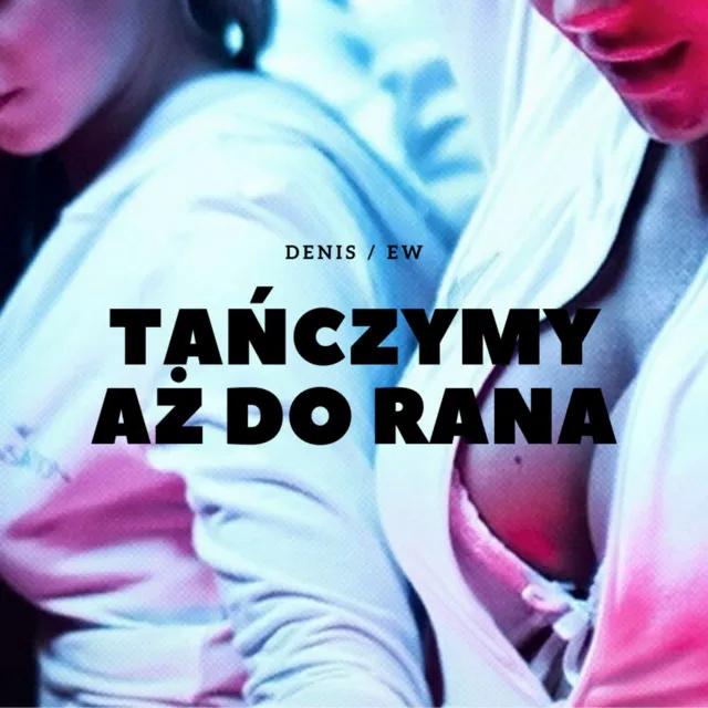 Tańczymy aż do rana