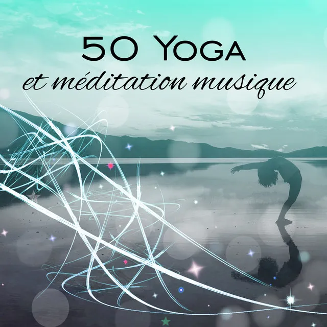 Méditer et pratiquer le yoga