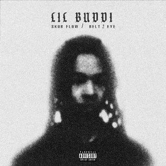 SKUB FLOW / BELT 2 EYE by LIL BUDDI