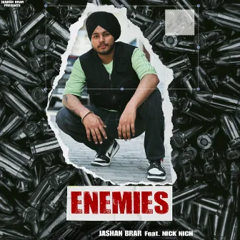 Enemies by Jashan Brar