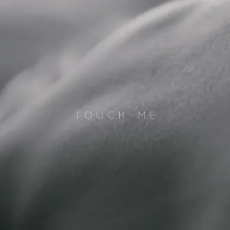 Touch Me by Peter Lyons