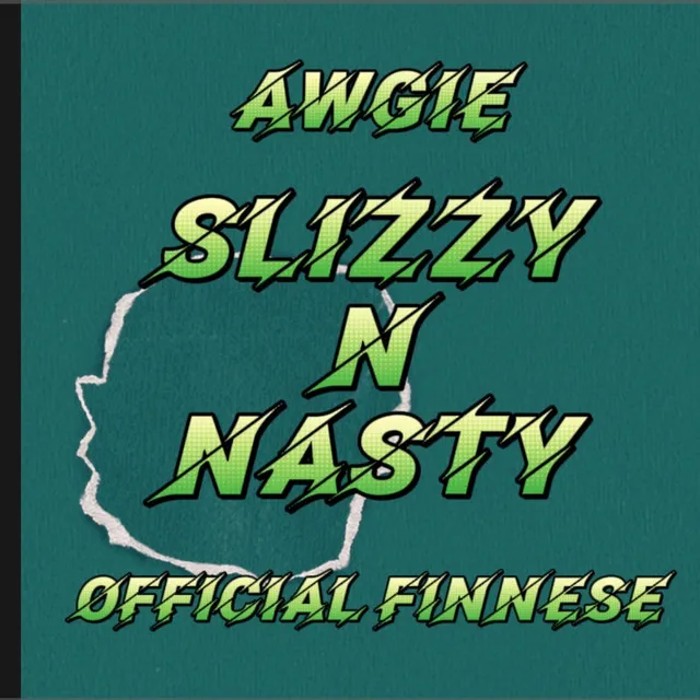 Slizzy n nasty