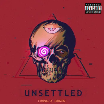 UNSETTLED by T Dang